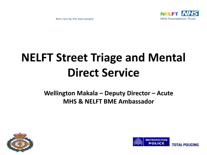 nelft street triage and mental direct service