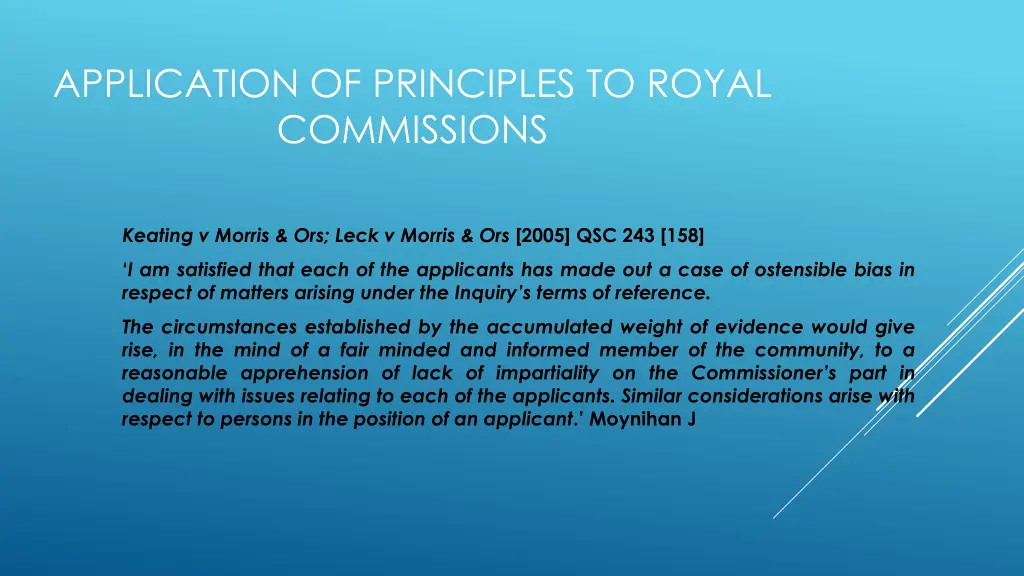 application of principles to royal commissions 1