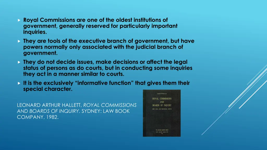 royal commissions are one of the oldest