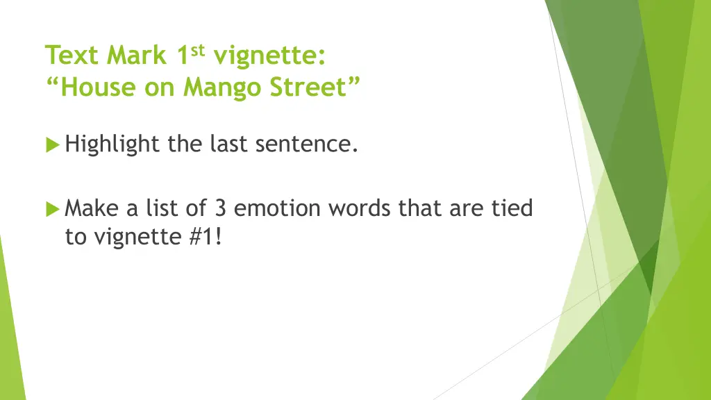 text mark 1 st vignette house on mango street 3