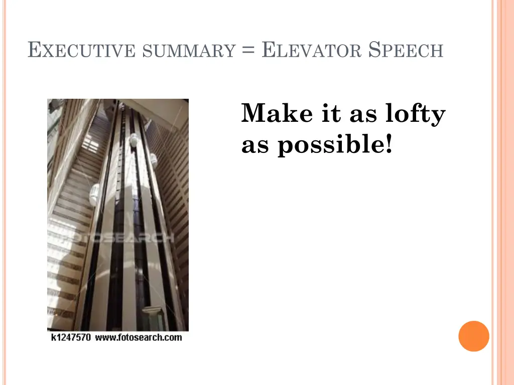 e xecutive summary e levator s peech