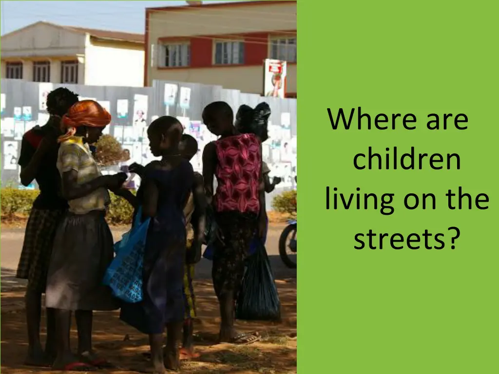 where are children living on the streets