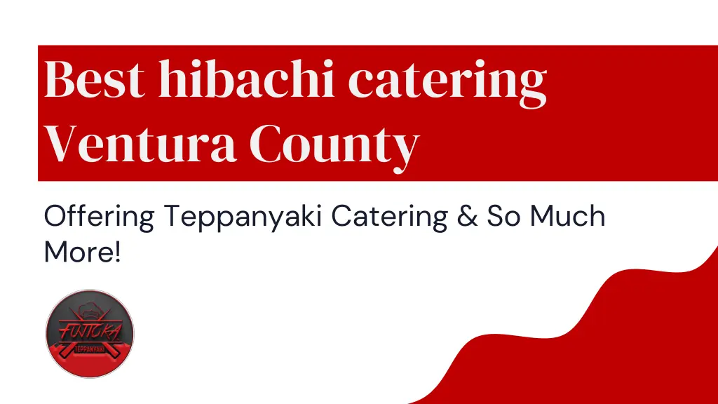 best hibachi catering ventura county