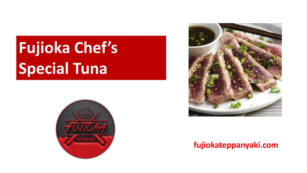 fujioka chef s special tuna