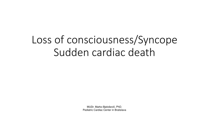 loss of consciousness syncope sudden cardiac death