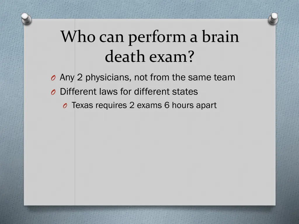 who can perform a brain death exam