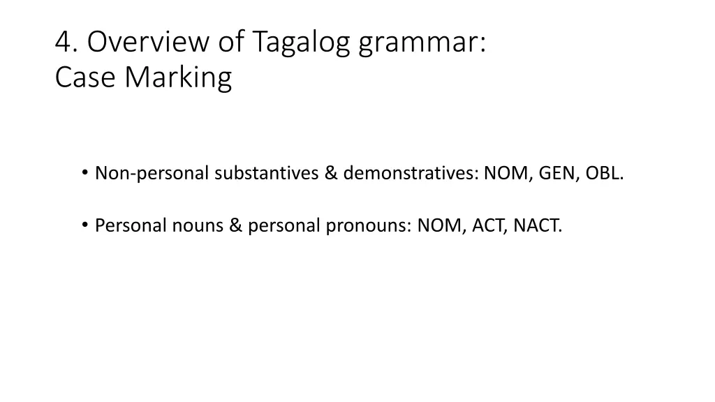 4 overview of tagalog grammar case marking