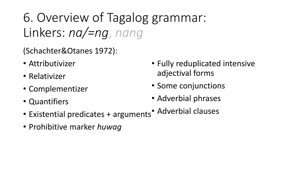 6 overview of tagalog grammar linkers na ng nang