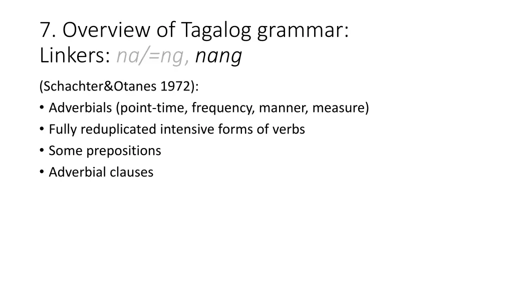 7 overview of tagalog grammar linkers na ng nang