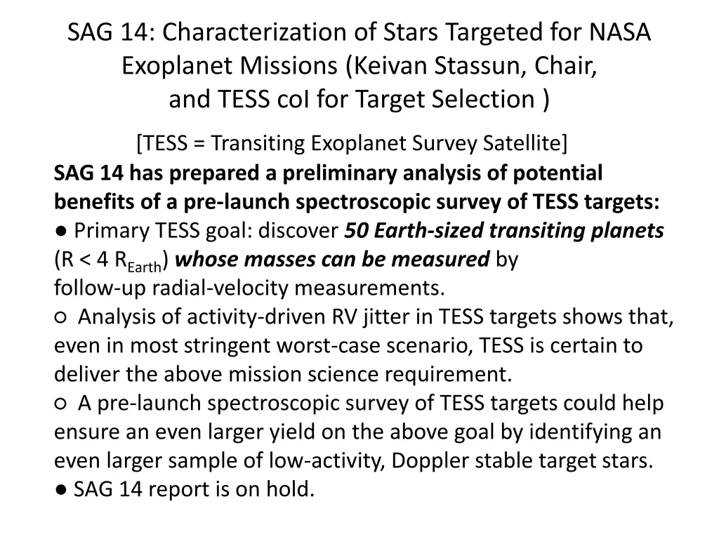 sag 14 characterization of stars targeted