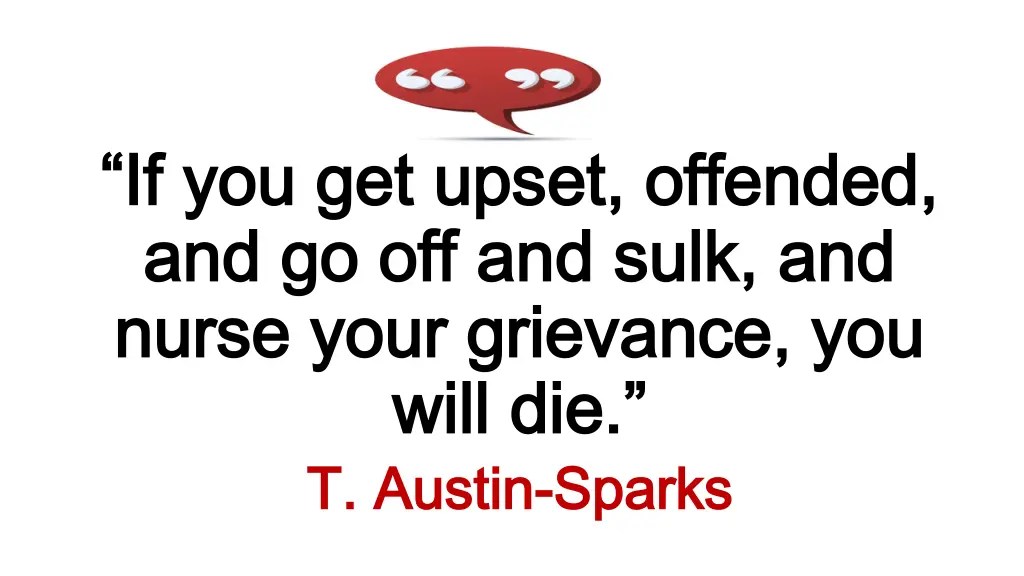 if you get upset offended if you get upset