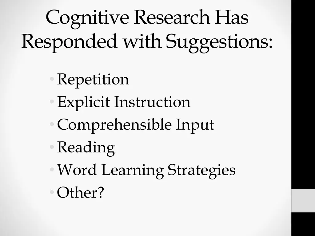 cognitive research has responded with suggestions