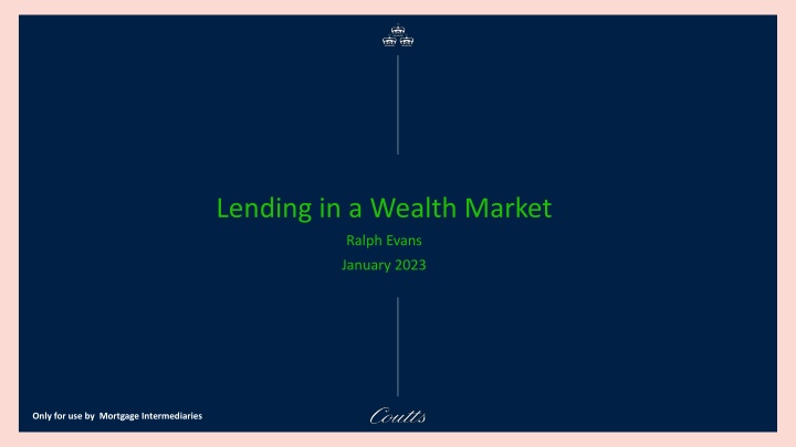 lending in a wealth market