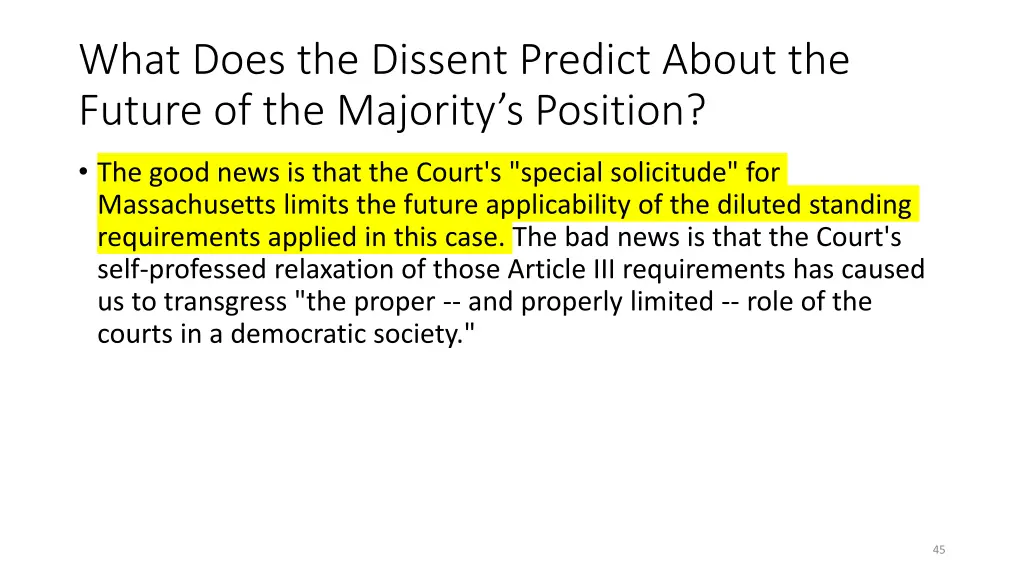 what does the dissent predict about the future