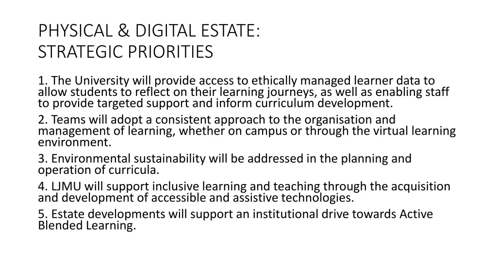 physical digital estate strategic priorities