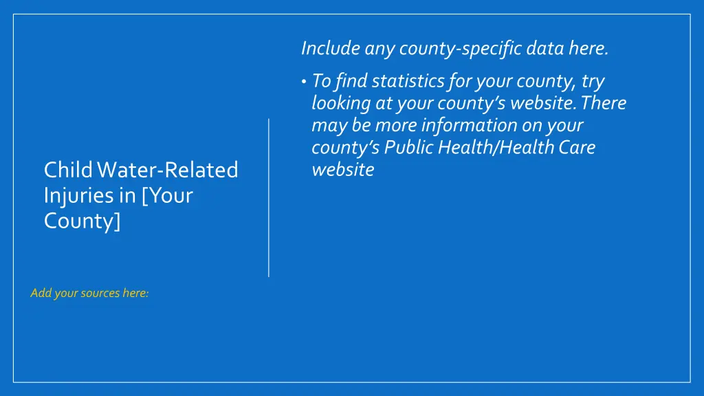 include any county specific data here