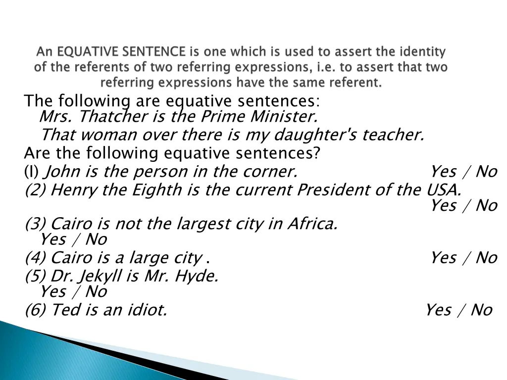 the following are equative sentences mrs thatcher