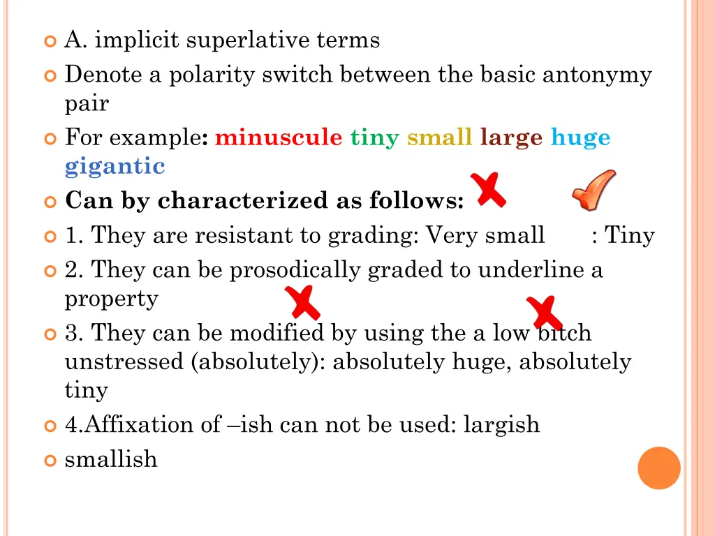 a implicit superlative terms denote a polarity