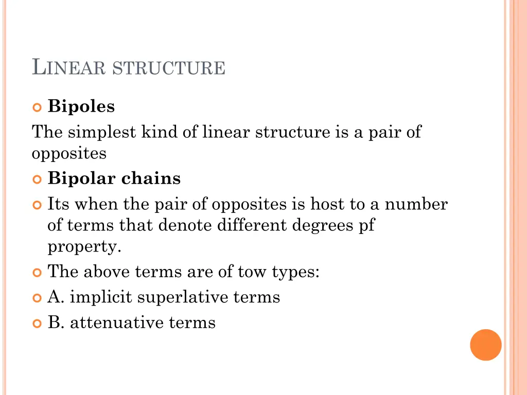 l inear structure