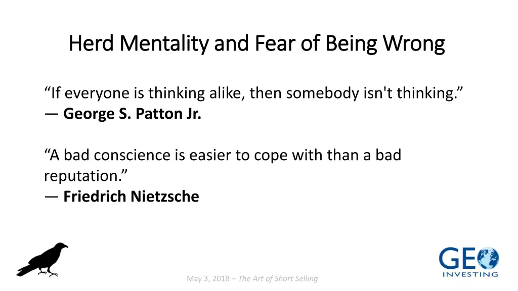 herd mentality and fear of being wrong herd