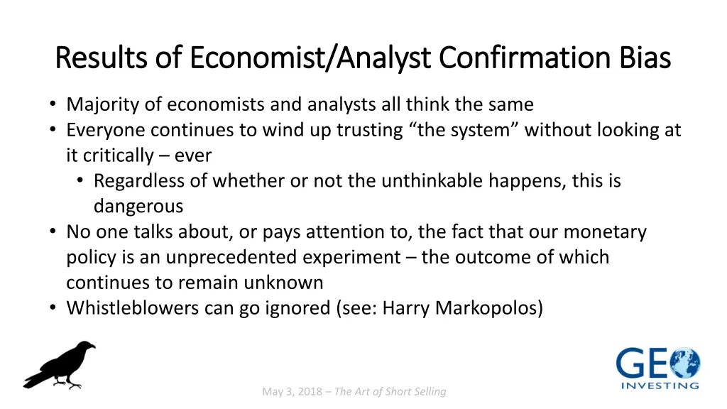 results of economist analyst confirmation bias