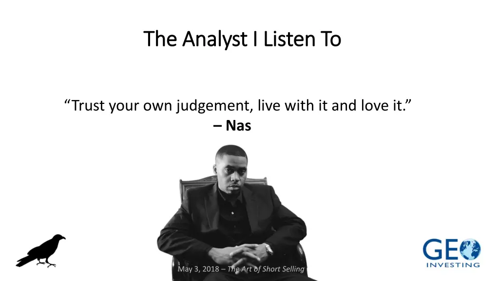 the analyst i listen to the analyst i listen to