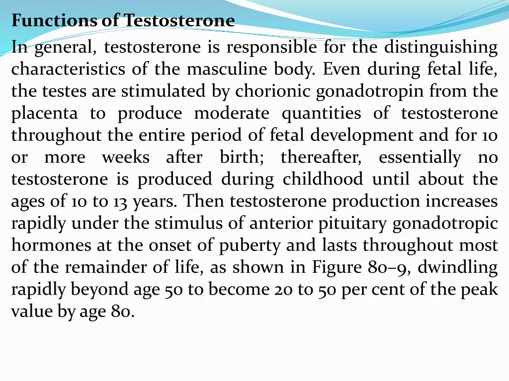 functionsof testosterone in general testosterone