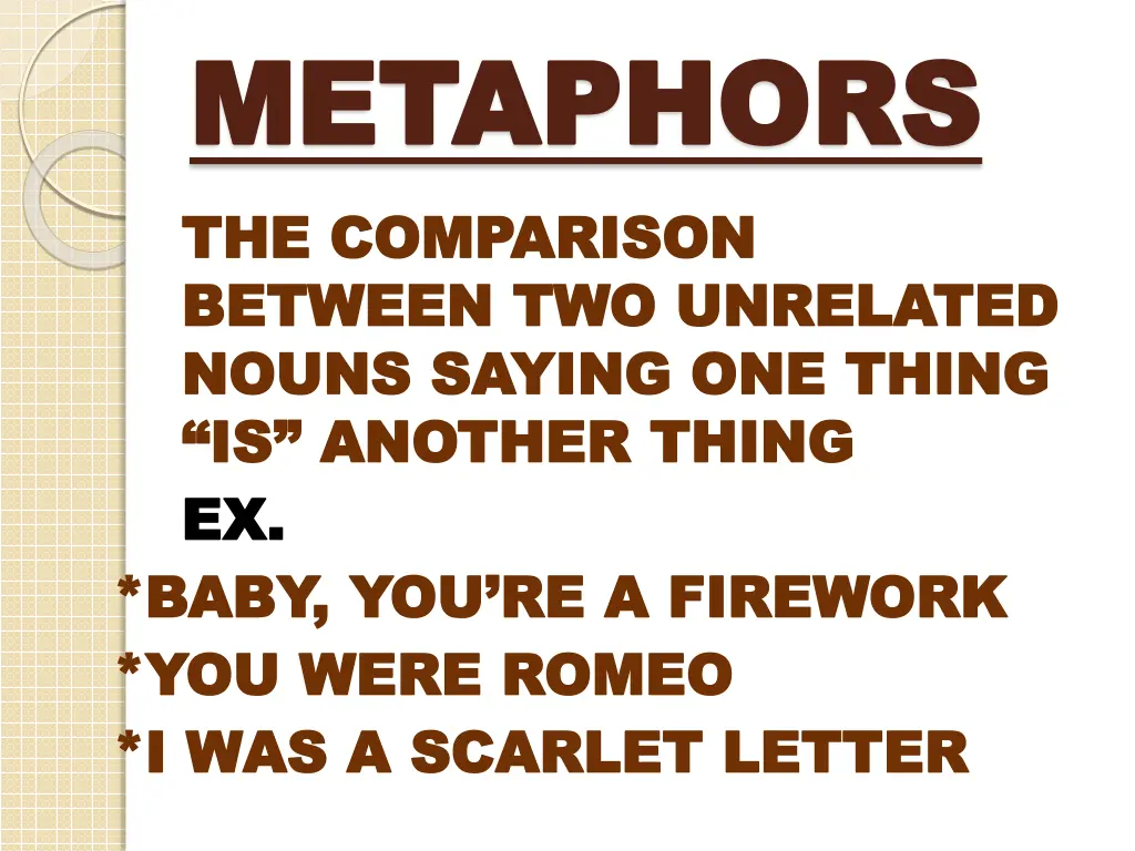 metaphors metaphors the comparison the comparison