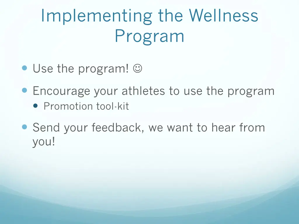 implementing the wellness program