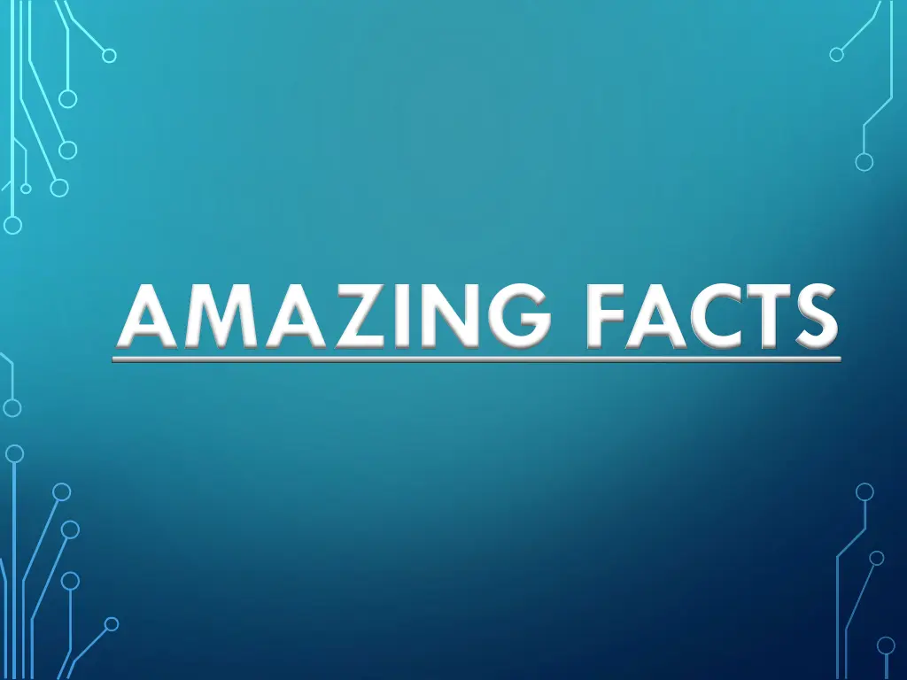 amazing facts