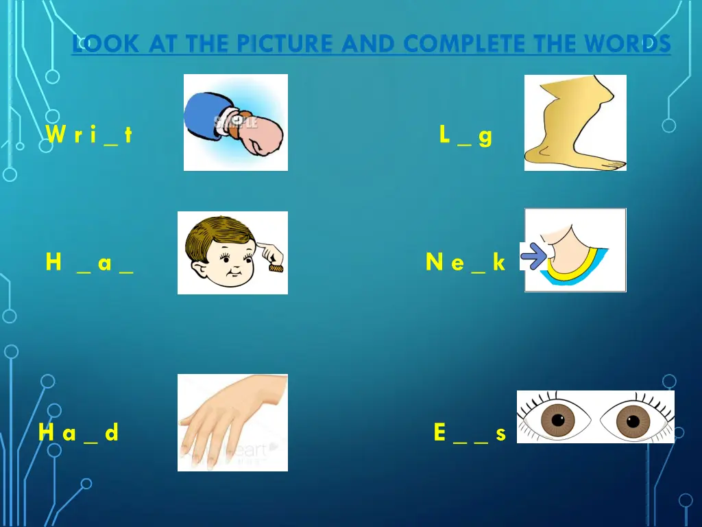 look at the picture and complete the words 1