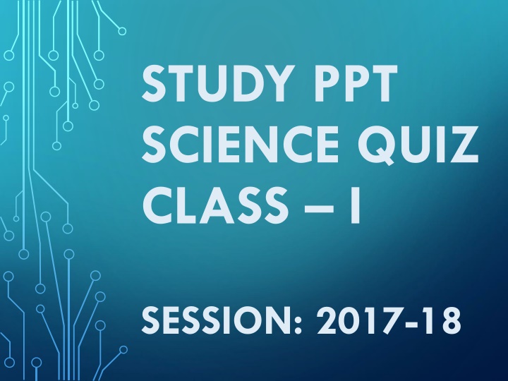 study ppt science quiz class i