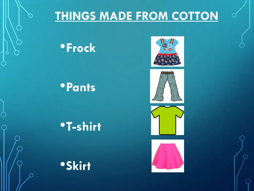 things made from cotton