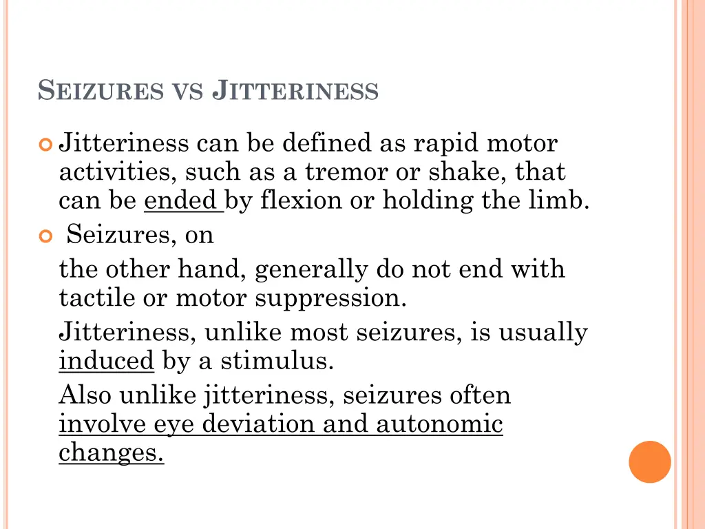 s eizures vs j itteriness