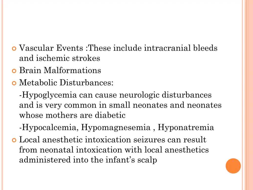 vascular events these include intracranial bleeds