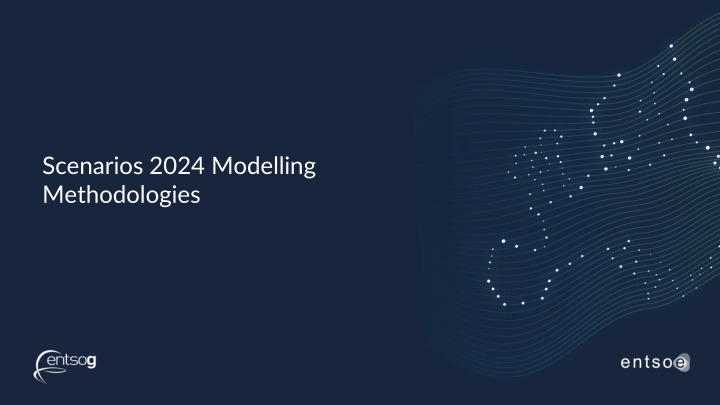 scenarios 2024 modelling methodologies