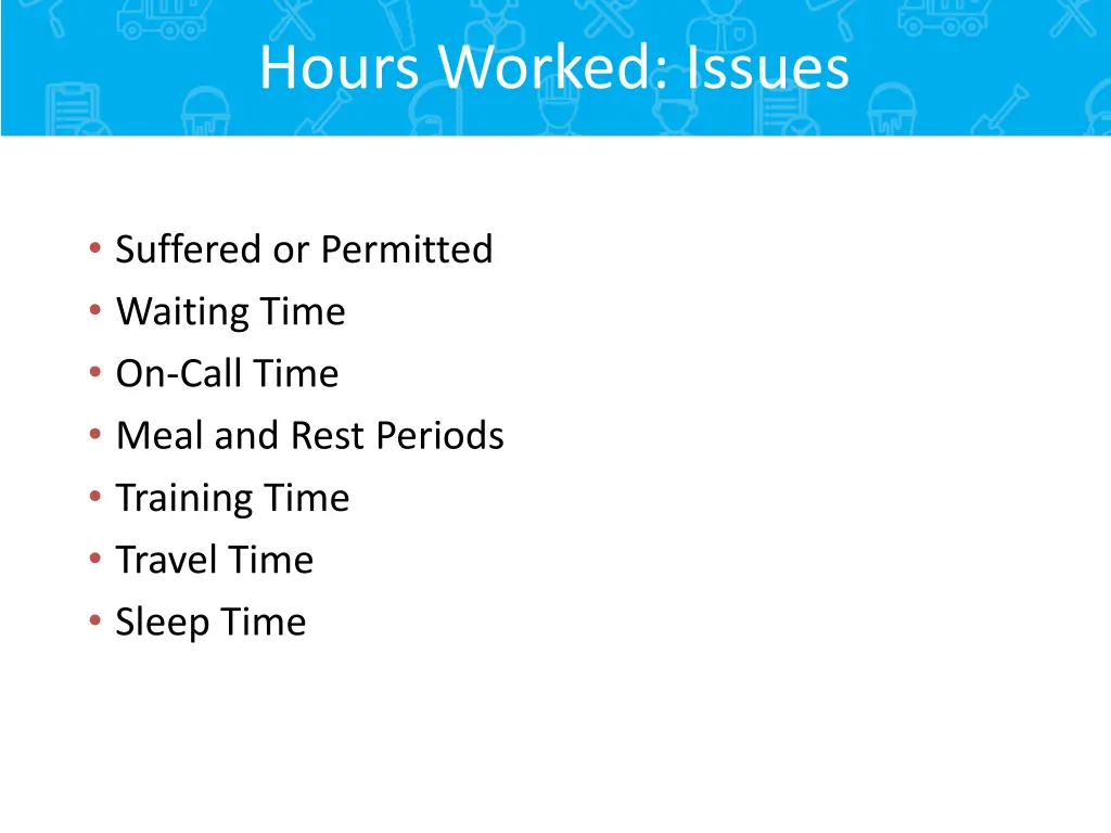 hours worked issues