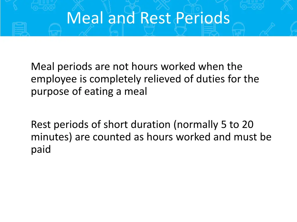 meal and rest periods