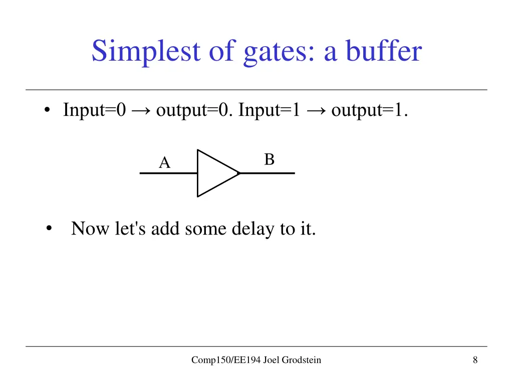 simplest of gates a buffer