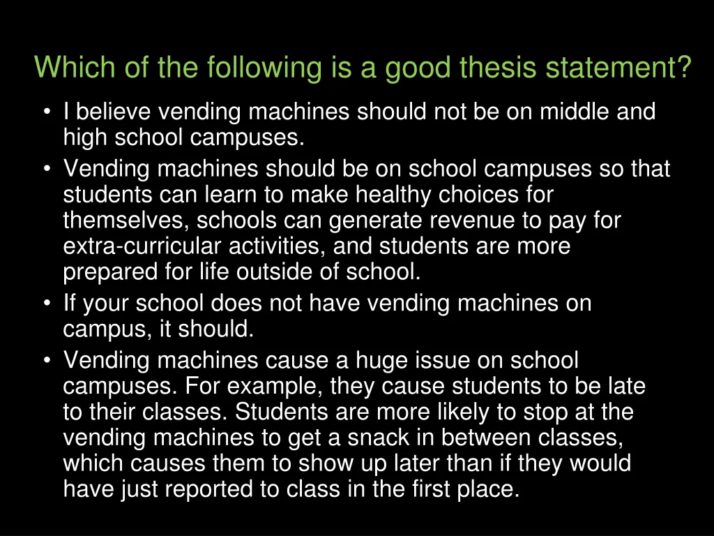 which of the following is a good thesis statement