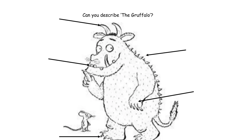 can you describe the gruffalo