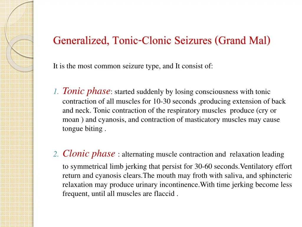 generalized tonic clonicseizures grand mal