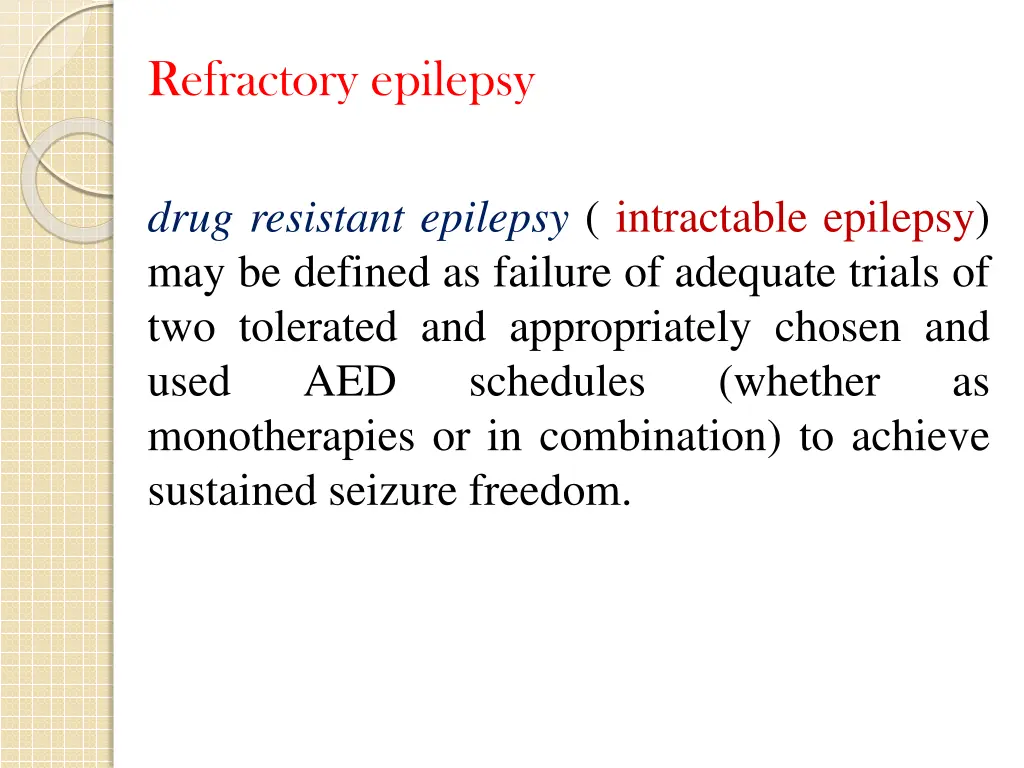 refractory epilepsy