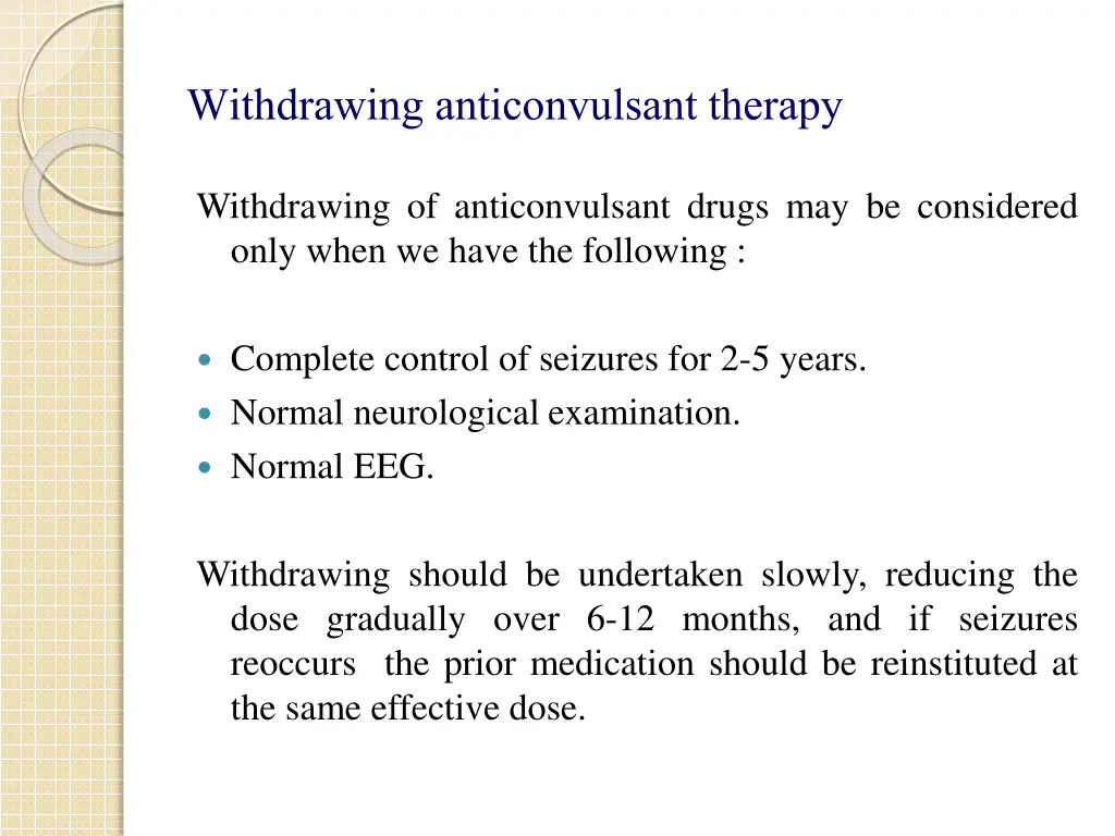 withdrawing anticonvulsant therapy