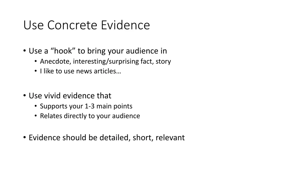 use concrete evidence