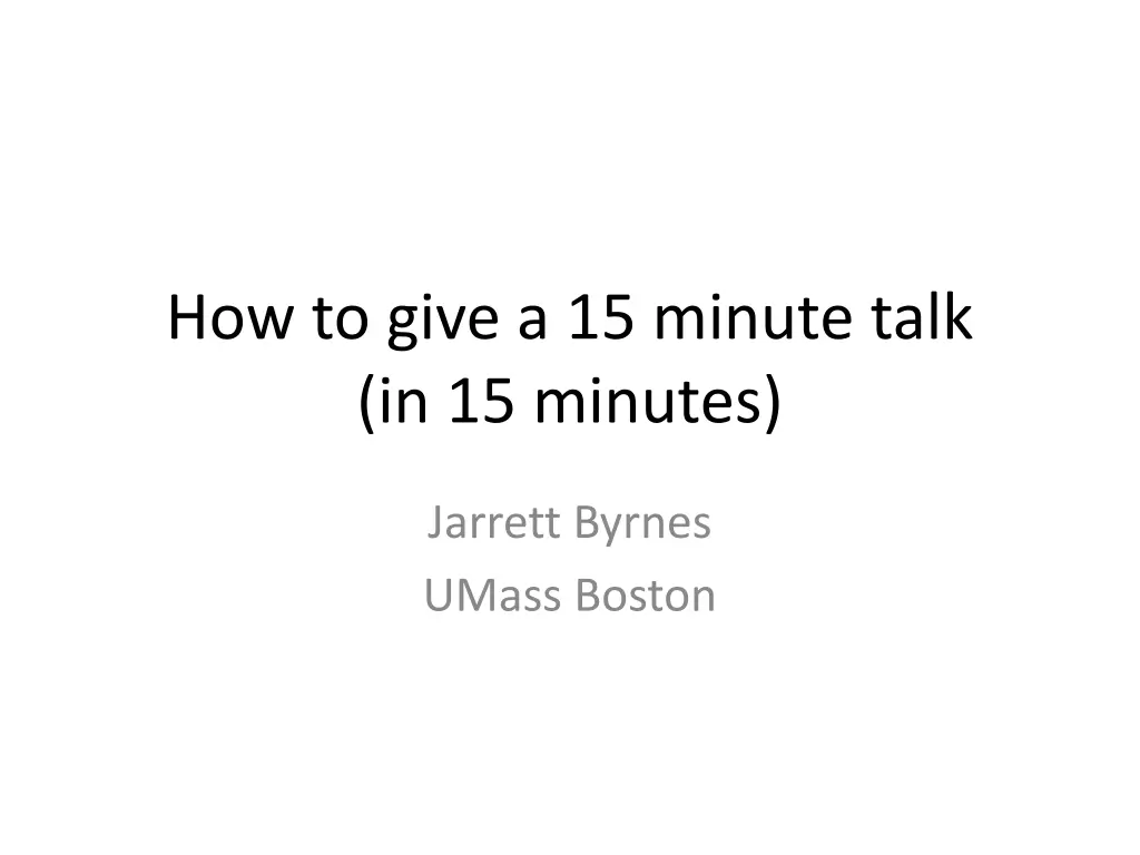 how to give a 15 minute talk in 15 minutes 1