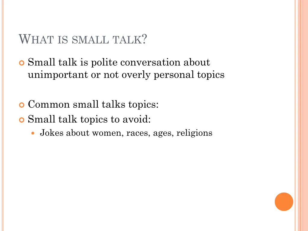 w hat is small talk 19