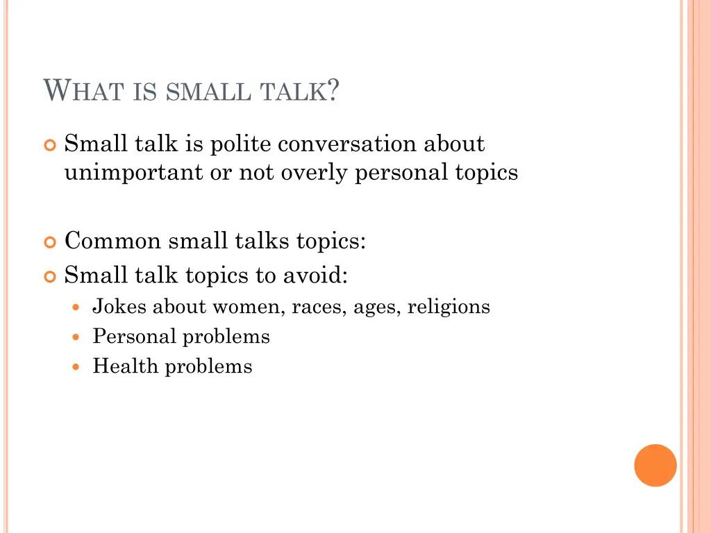 w hat is small talk 21