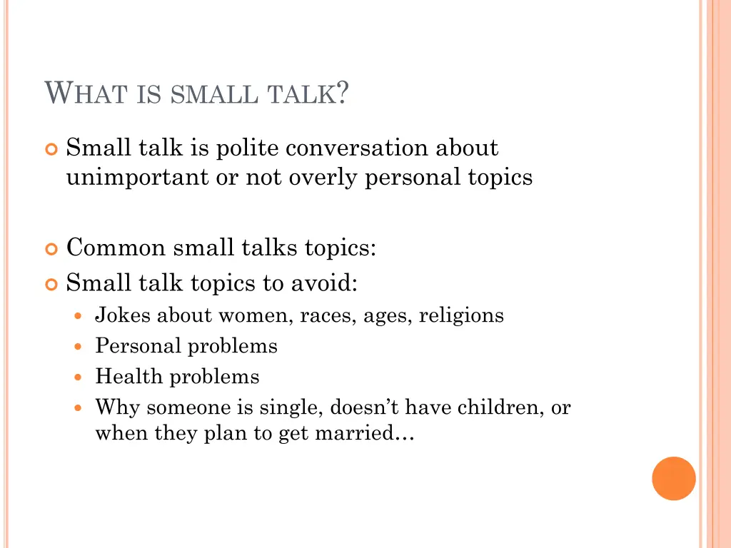 w hat is small talk 22