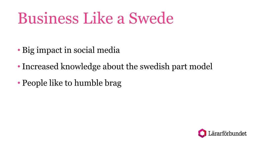 business like a swede 1